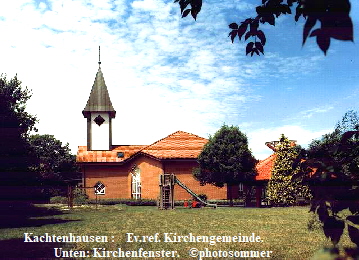 Kachtenhausen :    Ev.ref. Kirchengemeinde. 
                  Unten: Kirchenfenster.   photosommer