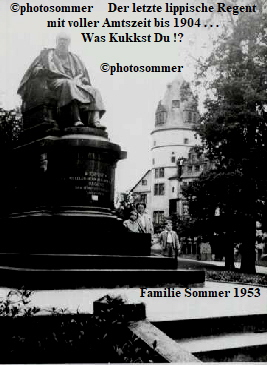 photosommer     Der letzte lippische Regent 
mit voller Amtszeit bis 1904 . . .
Was Kukkst Du !?

      photosommer

    












                                             Familie Sommer 1953