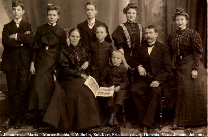 Johannes,     Maria,   Mutter Sophia,    Wilhelm, Bub Karl, Friedrich (sitzd), Theresia, Vater Johann, Johanna.