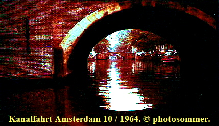 Kanalfahrt Amsterdam 10 / 1964.  photosommer.
